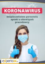 Koronawirus: Bezpieczeństwo personelu apteki a obowiązek pracodawcy
