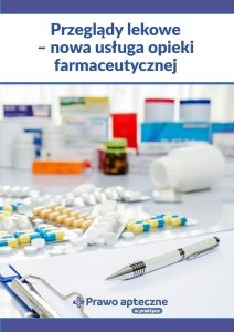 Przeglady lekowe nowa usluga opieki farmaceutycznej 7BV0134